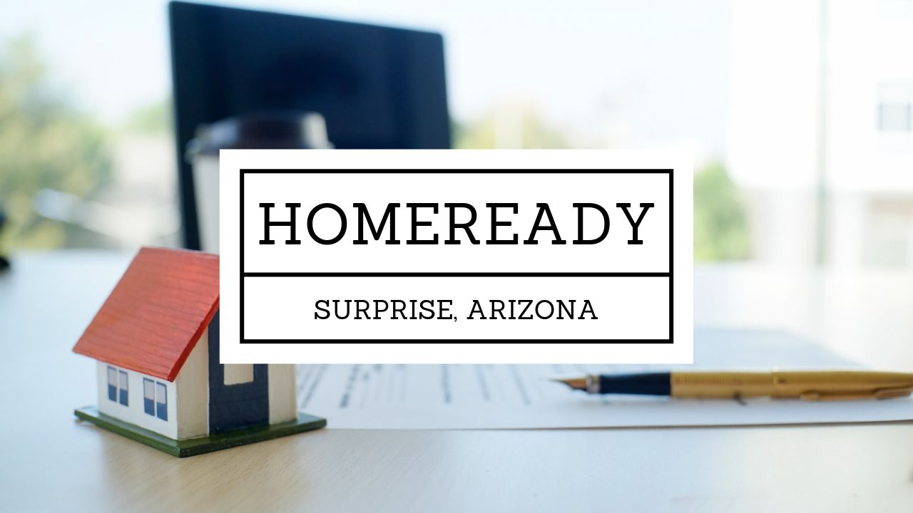 Who does the Home Ready loan program in Surprise AZ