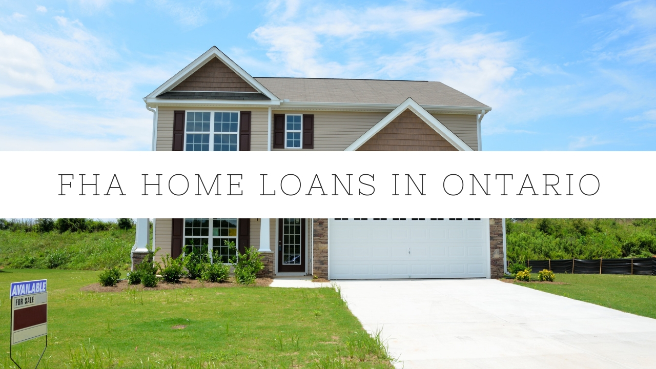  FHA loans Ontario
